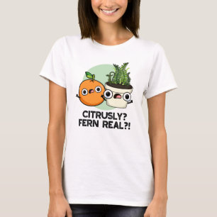 T-shirt Fern Citrusy Véritable drôle Citrus Plante Pun