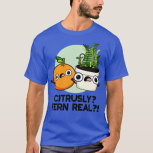 T-shirt Ferne Citrusy Véritable Fruit Plante Pun 1
