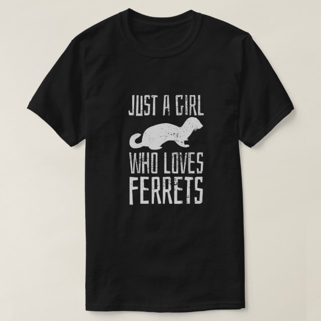 T-shirt Ferret Juste Une Fille Qui Aime Les Ferrets Très V (Design devant)
