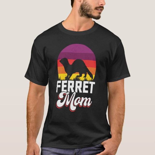 T-shirt Ferret Maman for Ferret and Owners 1 (Devant)
