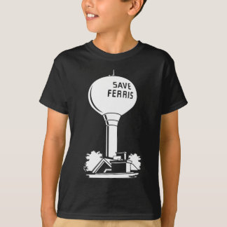 T-shirt Ferris Bueller's Day Off Save Ferris Watertower