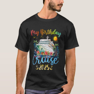 T-shirt Festive My Birthday Cruise Ship Party 2025 Hommes,