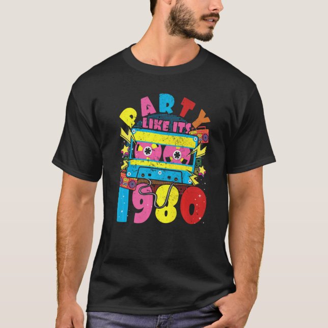 T-shirt Fête comme ses années 1980 80s 90s Costume Retro V (Devant)
