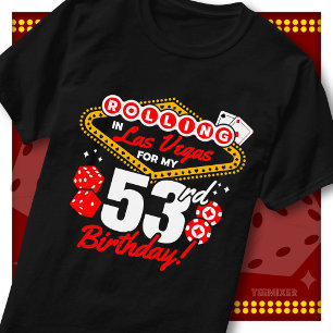 T-shirt Fête d'anniversaire Casino Rolling In Las Vegas 53