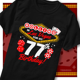 T-shirt Fête d'anniversaire Casino Rolling In Las Vegas 77