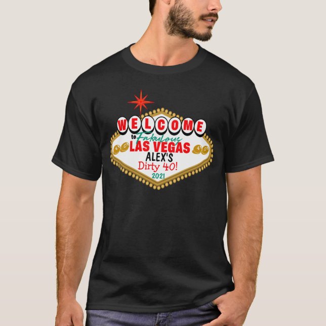 T-shirt Fête d'anniversaire de Las Vegas - Coutume (Devant)