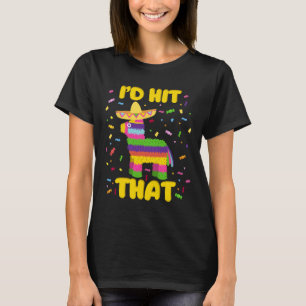 T-shirt Fête de Cinco De Mayo Je Casserais Ces Pinatas