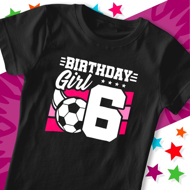 T-Shirt Fête de football de 6 ans 6e anniversaire fille (Créateur téléchargé)