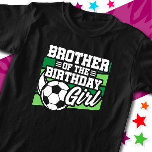 T-shirt Fête de football Frère de Fille Anniversaire