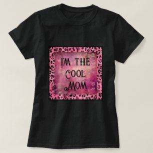 T-shirt Fête de la mère Je suis la mère cool