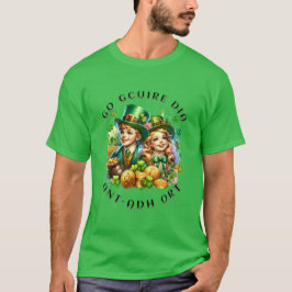 T-shirt fête de la saint-patrick | Go gcuire Dia an t-ádh 