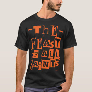 T-shirt Fête De Tous Les Saints Catholiques Tous Les Saint