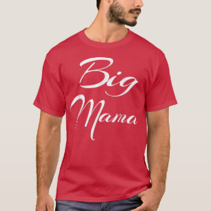 T-shirt Fête des mères Big Mama, grand-mère