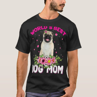 T-shirt Fête des mères du meilleur chien Carlin du monde