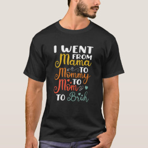 T-shirt Fête des mères Je suis allé de maman à maman à