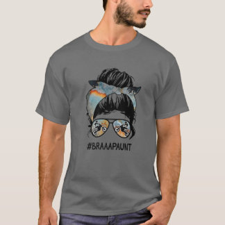 T-shirt Fête des mères Messy Cheveux Femme Bun Braaap Tant