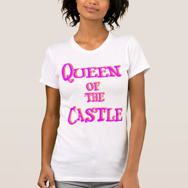 T-shirt Fête des mères : Reine du Tee - shirt du château (Devant)