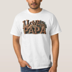T-shirt *~* Fête des pères AP86 VOUS AIMER PAPA Rustique