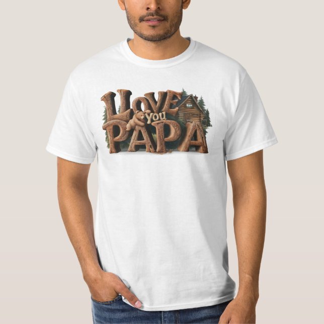 T-shirt *~* Fête des pères AP86 VOUS AIMER PAPA Rustique (Devant)