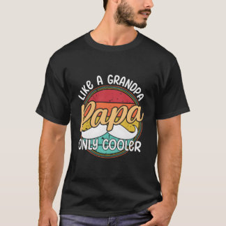 T-shirt Fête des pères Blague Papa Comme Un Grand-Père Seu
