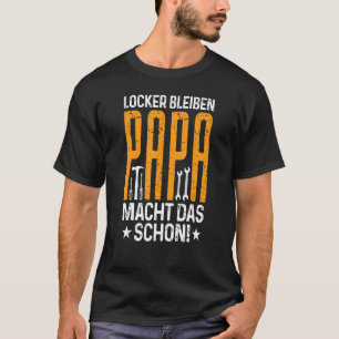 T-shirt Fête des pères Bleiben Papa Macht Das Schon
