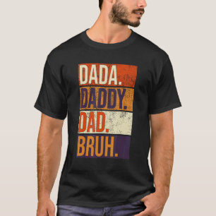 T-shirt Fête des pères Dada Papa Papa Bruh Numéro 1 Papa