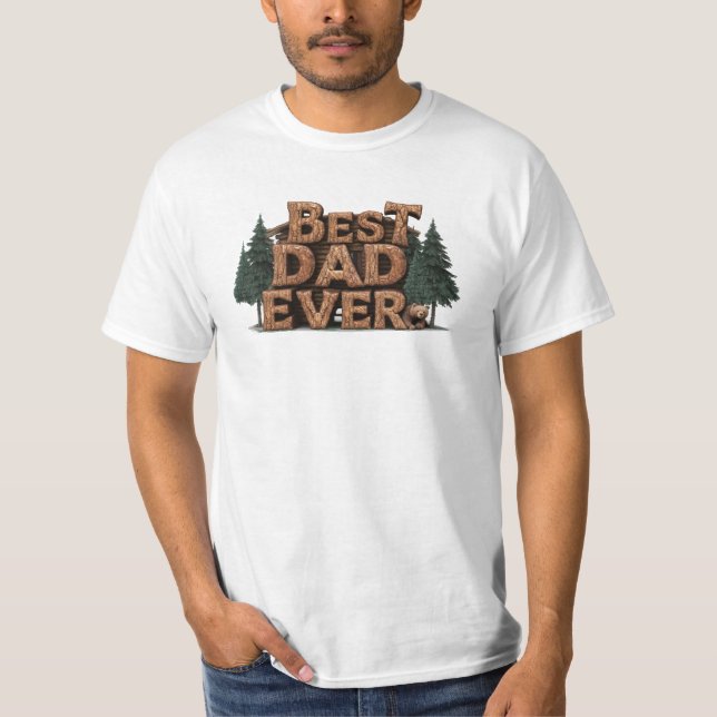 T-shirt *~* Fête des pères de pin Rustique AP86 MEILLEUR D (Devant)