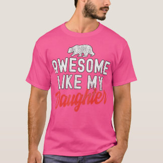 T-shirt Fête des pères Drôle Awesome Comme Ma Fille (1)