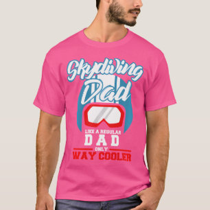 T-shirt Fête des pères Drôle Skydiving Papa Skydiver Homme