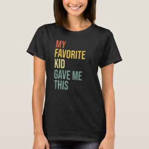 T-shirt Fête des pères Du Fils Mon Enfant Préféré M'A Donn