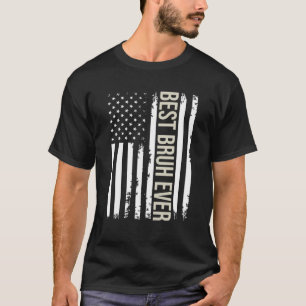 T-shirt Fête des pères Meilleur Papa Bruh Jamais Avec US A