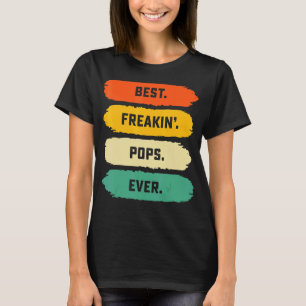 T-shirt Fête des pères Mens De La Famille Best Freakin Pop