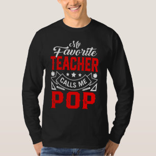 T-shirt Fête des pères Mon Enseignant Favori M'Appelle Pop