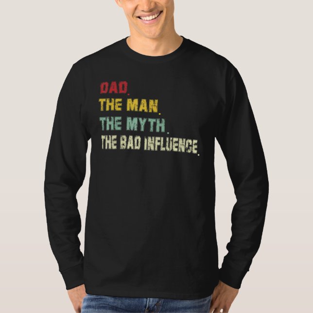 T-shirt Fête des pères Papa L'Homme Le Mythe Le Mauvais In (Devant)