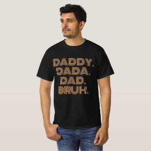 T-shirt Fête des pères TRENDY DADA DAD BRUH