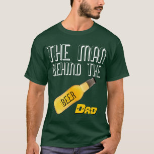 T-shirt fête des pères! Un homme derrière la bière - Chemi