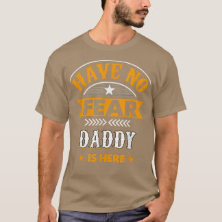 T-shirt Fête des pères vintage N'Ont Pas Peur Papa Est Là 