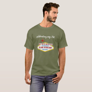 T-shirt fête mon 21e anniversaire à Las Vegas