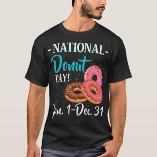 T-shirt Fête Nationale Du Donut 1Er Janvier Au 31 Dec Anim