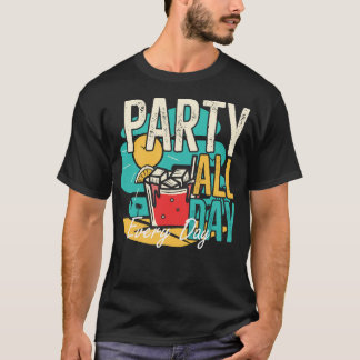 T-shirt Fête Tous les jours