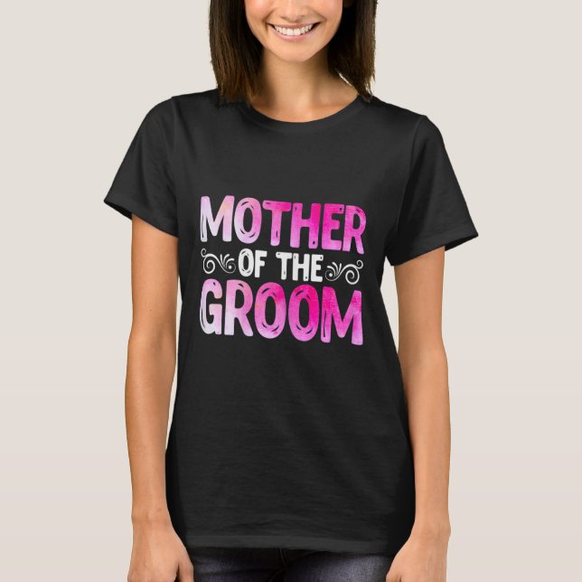 T-shirt Fêtes des mères amusantes Mariage de la fête de la (Devant)