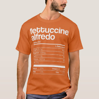 T-shirt Fettuccine Alfredo Nutrition Facts Family Matching