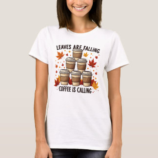T-shirt Feuille Tomber, Coffee Calling - Fall Coffee Tasse