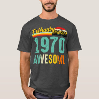 T-shirt Février 1970 Anniversaire Chemise Cadeau Vintage F
