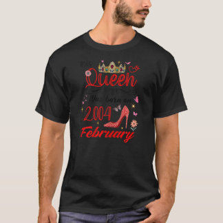 T-shirt Février 2004 Anniversaire Cette Reine Est Née En F
