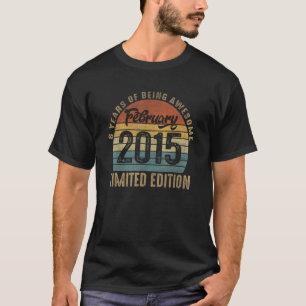 T-shirt Février 2015 8 Ans D'Être Magnifique Rétro 8ème B