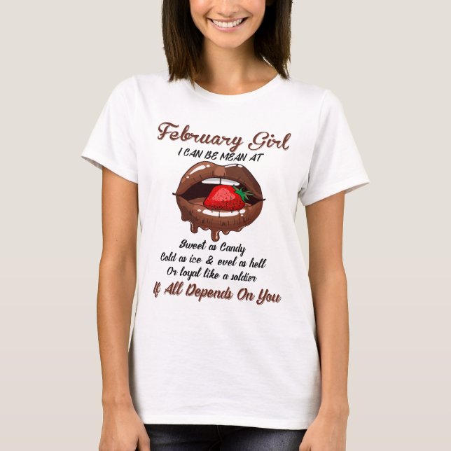 T-shirt Février Fille Je Peux Être Moyenne À, Si Tout Dépe (Devant)