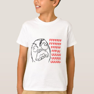 T-SHIRT FFFUUUUU