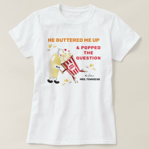 T-Shirt Fiançailles Popcorn A Posé La Question