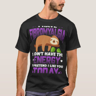 T-shirt Fibromyalgia Sloth Fibro Guerrier Patient J'ai Wi-